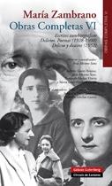 Obras completas, VI: Escritos autobiográficos. Delirios. Poemas (1928-1990) Vol.VI "Delirio y destino (1952)"