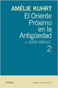 El Oriente Próximo en la Antigüedad (c. 3.000-330 a.C.) - 2