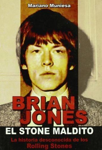 Brian Jones, el Stone maldito