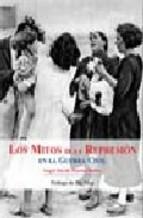 Los mitos de la represión en la guerra civil