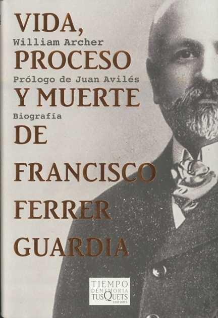 Vida, proceso y muerte de Franco Ferrer  Guardia