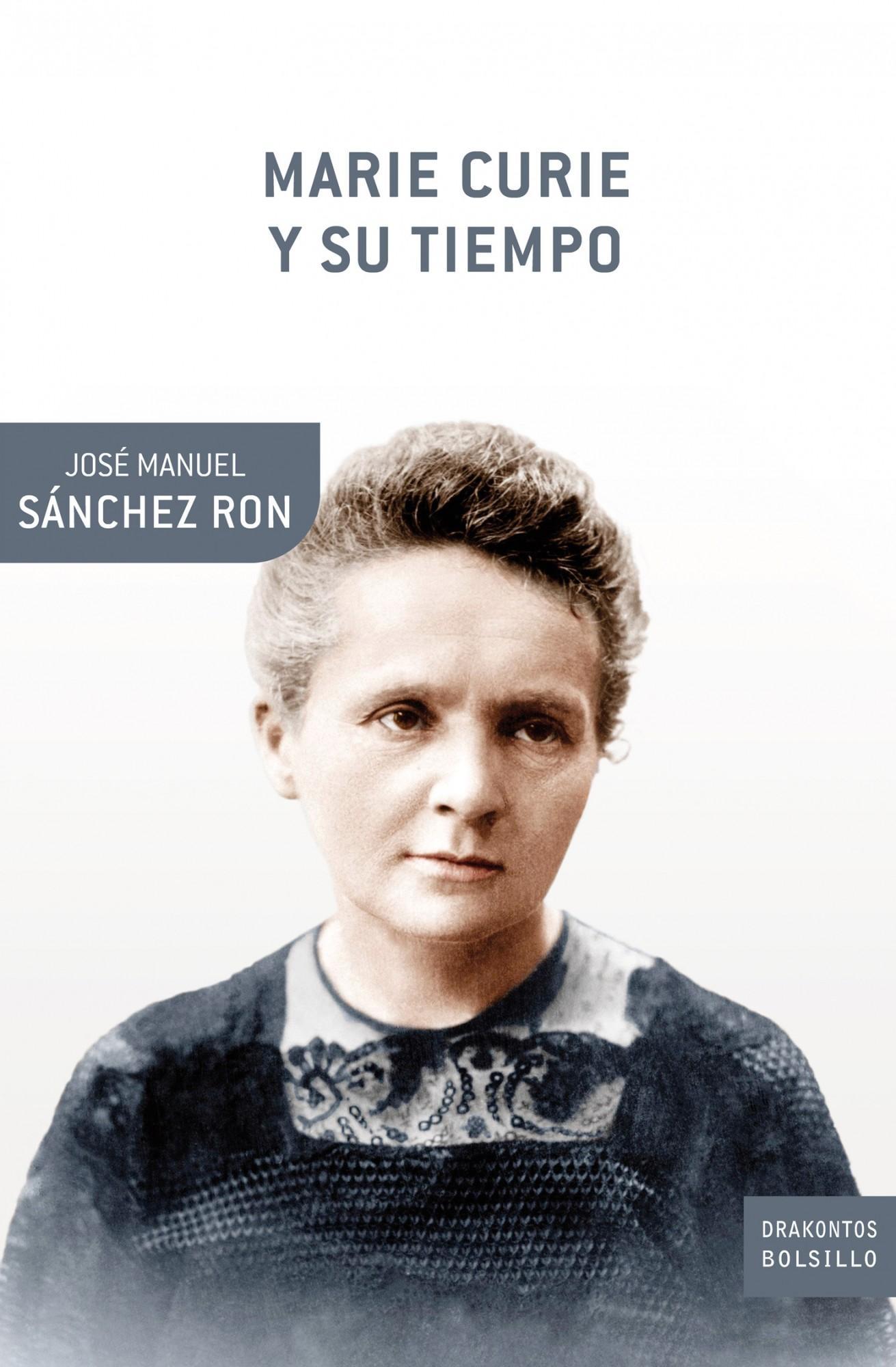 Marie Curie y su tiempo