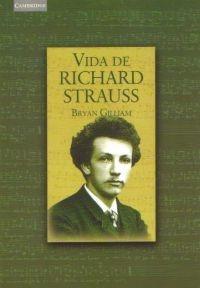 Vida de Richard Strauss. 