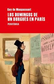 Los domingos de un burgués en París.