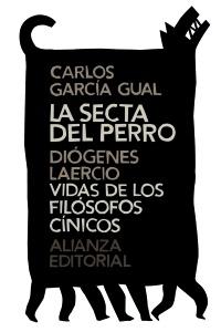 La secta del perro / Vidas de los filósofos cínicos