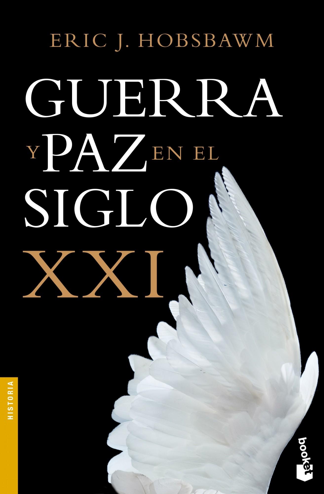 Guerra y paz en el siglo XXI. 