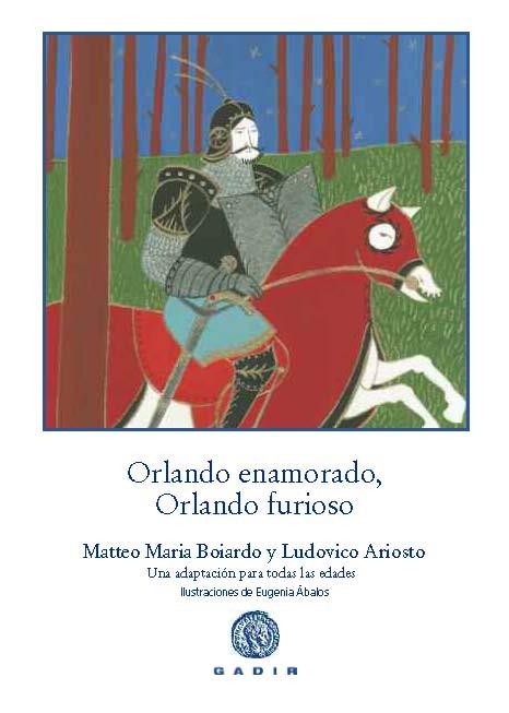 Orlando enamorado, Orlando furioso. 