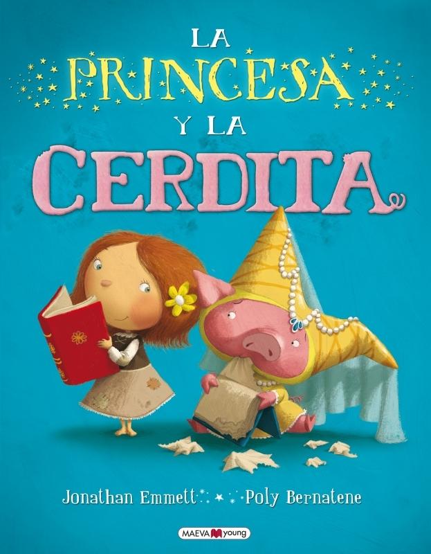 La Princesa y la cerdita