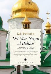 Del Mar Negro al Báltico "Caminos y letras". 