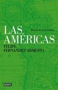 Las Américas. Historia de un hemisferio.