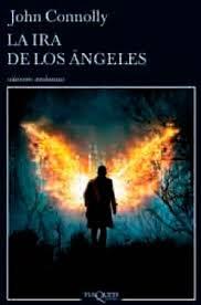 La ira de los ángeles "(Serie detective Charlie Parker - 12)". 