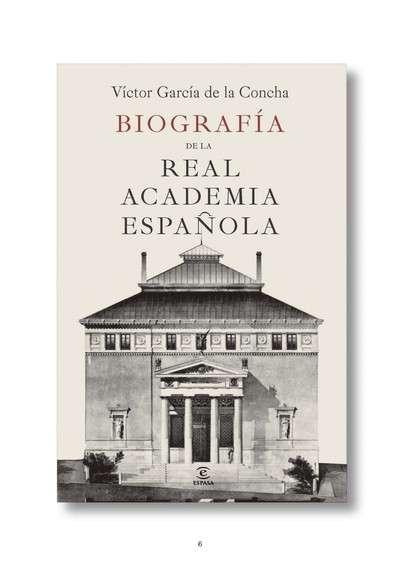 La Real Academia española. Vida e historia.