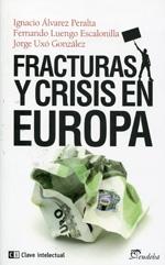 Fracturas y crisis en Europa. 