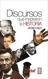 Discursos que inspiraron la Historia.