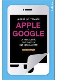 Guerra de titanes. Apple y Google. 