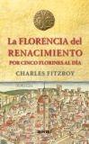 La Florencia del Renacimiento por cinco florines al día. 