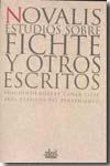 Estudios sobre Fichte y otros escritos