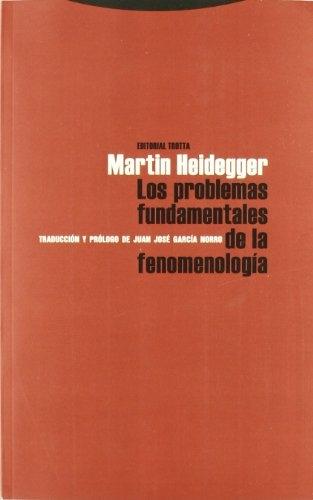 Los Problemas fundamentales de la fenomenologia "Curso de Marburgo del semestre de verano de 1927"