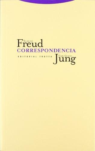 Correspondencia. Sigmund Freud, Carl Gustav Jung