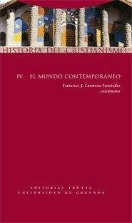 Historia del cristianismo - IV. El mundo contemporáneo. 