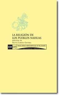 La religión de los pueblos Nahuas. 