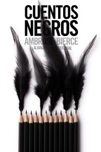 Cuentos negros "(Ambrose Bierce)"