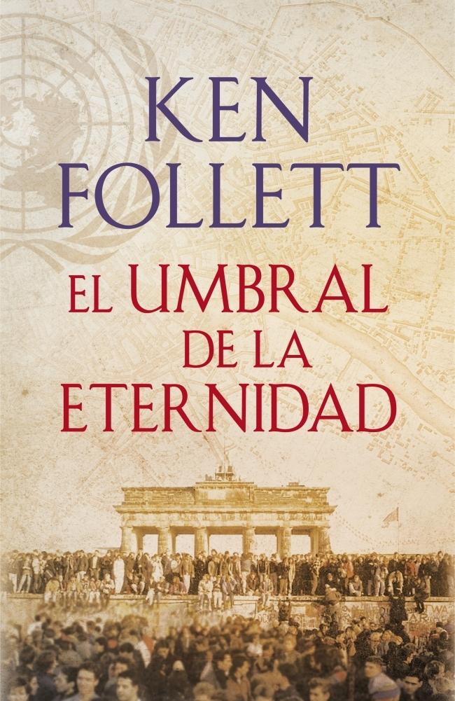 El umbral de la eternidad "(The Century - 3)".