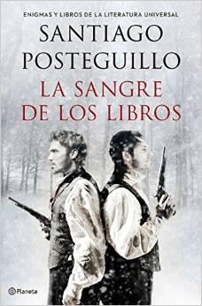 La sangre de los libros: Enigmas y libros de la literatura universal