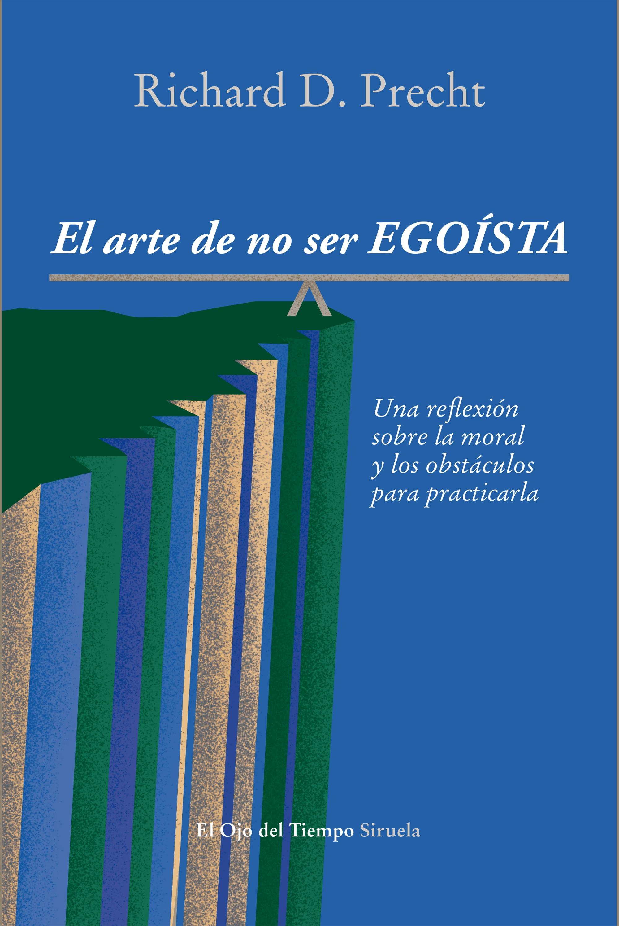 El arte de no ser egoísta. 