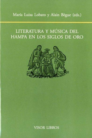 Literatura y música del hampa en los Siglos de Oro