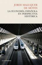 La economía española en perspectiva histórica. 