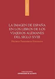 La imagen de España en los libros de los viajeros alemanes del siglo XVIII