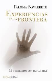 Experiencias en la frontera "Mis contactos con el más allá".