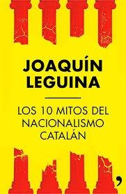 Mitos y leyendas del nacionalismo catalán. 