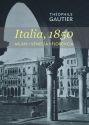 Italia, 1850 "Milán,   Venecia,   Florencia"