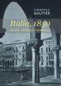 Italia, 1850 "Milán,   Venecia,   Florencia". 