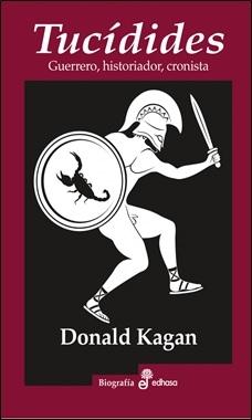 Tucidides "Guerrero, historiador, cronista". 