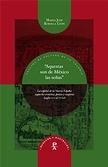 "Aquestas son de México las señas". La capital de la Nueva España según los cronistas, poetas y viajeros