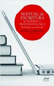 Manual de escritura académica y profesional. Vol. I "Estrategias gramaticales"