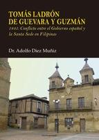 Tomás Ladrón de Guevara y Guzmán*.
