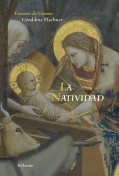 La Natividad. Frescos de Giotto. 