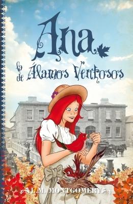 Ana, la de Álamos Ventosos "(Ana Shirley - 4)".
