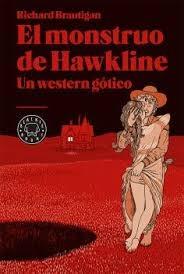 El monstruo de Hawkline. Un western gótico. 