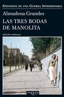 Pack: Las tres bodas de Manolita + La mirada de Manolita "Episodios de una guerra interminable".