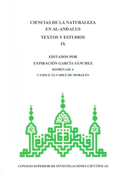 Ciencias de la naturaleza en al-Andalus: textos y estudios IX. 