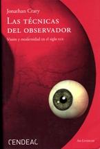 Las técnicas del observador "Visión y modernidad en el siglo XIX"