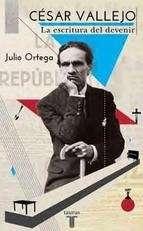 César Vallejo. La escritura del devenir.