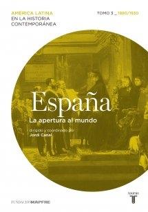 España 3. La apertura al mundo (1880-1930)