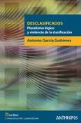 Desclasificados: pluralismo lógico y violencia de la clasificación. 