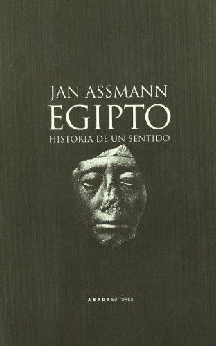 Egipto, historia de un sentido. 